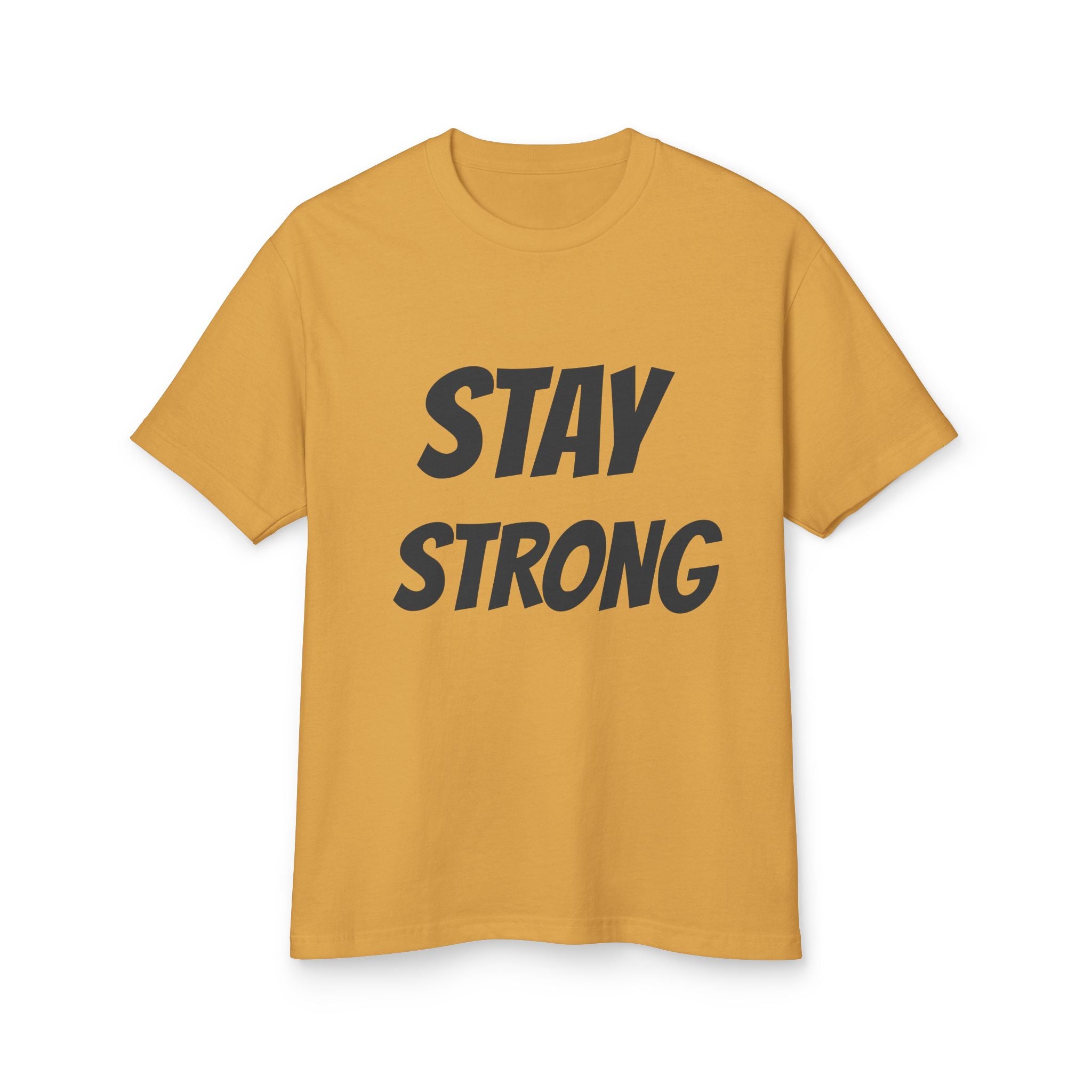 Stay Strong Unisex Heavyweight Cotton Tee, Motivational T-Shirt, Inspirational Gift, Casual Wear, Fitness Apparel, Everyday Comfort